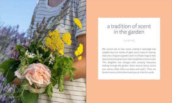 The Aromatherapy Garden: Growing Fragrant Plants for Happiness and Well-Being