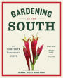Gardening in the South: The Complete Homeowner's Guide