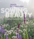 Alternative view 1 of Sowing Beauty: Designing Flowering Meadows from Seed