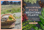 Alternative view 10 of Mountain States Medicinal Plants: Identify, Harvest, and Use 100 Wild Herbs for Health and Wellness