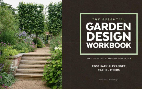 The Essential Garden Design Workbook: Completely Revised and Expanded