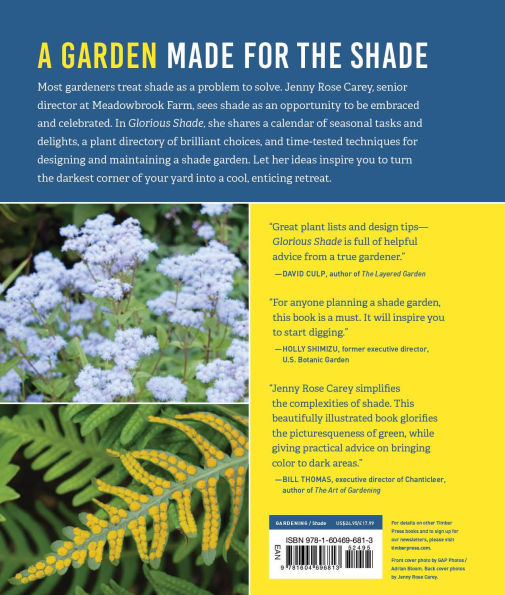 Glorious Shade: Dazzling Plants, Design Ideas, and Proven Techniques for Your Shady Garden