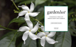 Alternative view 8 of Gardenlust: A Botanical Tour of the World's Best New Gardens