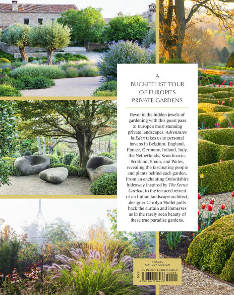 Adventures in Eden: An Intimate Tour of the Private Gardens of Europe