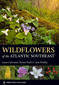 Title: Wildflowers of the Atlantic Southeast, Author: Laura Cotterman