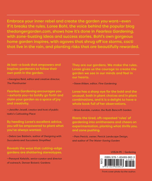 Fearless Gardening: Be Bold, Break the Rules, and Grow What You Love