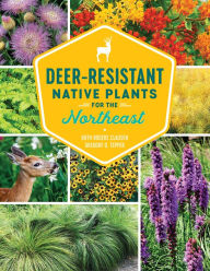 Free computer books to download Deer-Resistant Native Plants for the Northeast by Ruth Rogers Clausen, Gregory D Tepper CHM 9781604699869