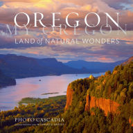 Books audio download Oregon, My Oregon: Land of Natural Wonders in English by Photo Cascadia, Nicholas Kristof (Contribution by)