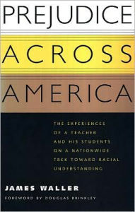 Title: Prejudice Across America, Author: James Waller