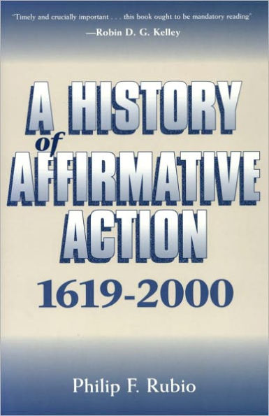 A History of Affirmative Action, 1619-2000