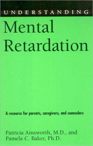 Title: Understanding Mental Retardation, Author: Ainsworth M.D.