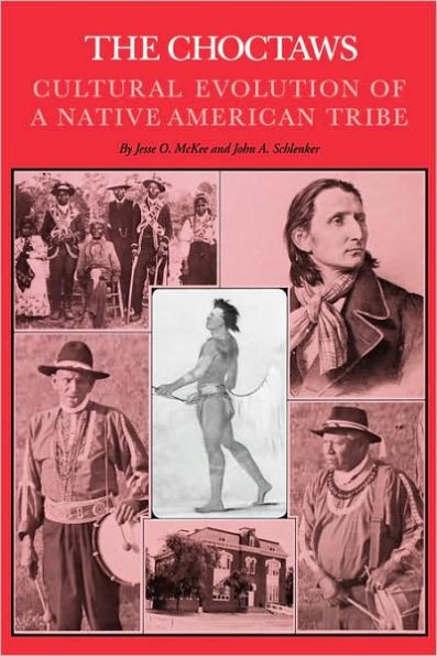 The Choctaws: Cultural Evolution of a Native American Tribe