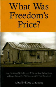 Title: What Was Freedom's Price?, Author: David G. Sansing