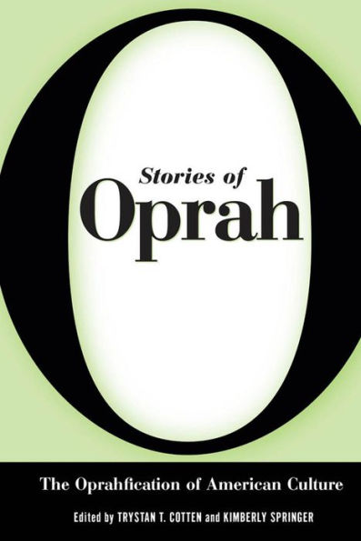 Stories of Oprah: The Oprahfication of American Culture