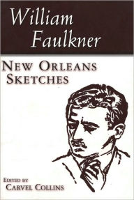 Title: New Orleans Sketches, Author: William Faulkner