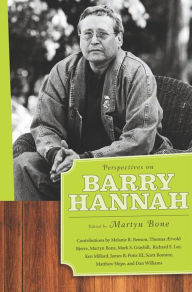 Title: Perspectives on Barry Hannah, Author: Martyn Bone