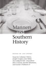 Manners and Southern History