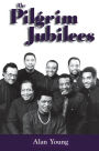 The Pilgrim Jubilees