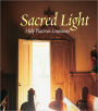 Sacred Light: Holy Places in Louisiana