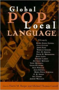 Title: Global Pop, Local Language, Author: Harris M. Berger