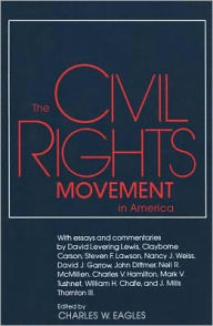 Title: The Civil Rights Movement in America, Author: Charles W. Eagles