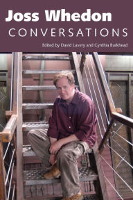 Title: Joss Whedon: Conversations, Author: David Lavery