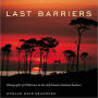 Last Barriers: Photographs of Wilderness in the Gulf Islands National Seashore