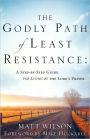 The Godly Path of Least Resistance