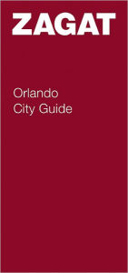 Title: Zagat Orlando Restaurants 2013, Author: Zagat Survey