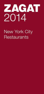 Title: 2014 New York City Restaurants, Author: Zagat Survey