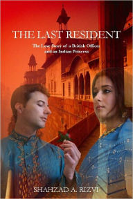 Title: The Last Resident, Author: Shahzad Rizvi