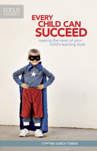 Title: Every Child Can Succeed, Author: Cynthia Ulrich Tobias