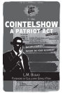 Cointelshow: A Patriot Act