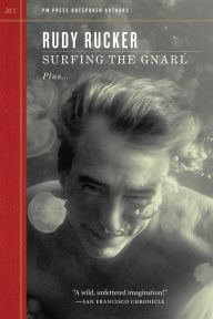 Title: Surfing the Gnarl, Author: Rudy Rucker