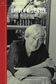 Title: The Wild Girls, Author: Ursula K. Le Guin