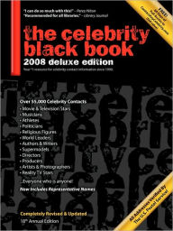 Title: The Celebrity Black Book 2008: Over 55,000 Accurate Celebrity Addresses for Fans,Businesses & Nonprofits, Author: Jordan McAuley