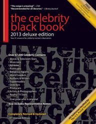 Title: The Celebrity Black Book 2013: 67,000+ Accurate Celebrity Addresses for Fans & Autograph Collecting, Nonprofits & Fundraising, Advertising & Marketin, Author: Jordan McAuley