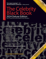 Title: The Celebrity Black Book 2024 (Deluxe Edition): Over 50,000+ Verified Celebrity Addresses for Autographs, Fundraising, Celebrity Endorsements, Marketing, Publicity & More!, Author: ContactAnyCelebrity.com