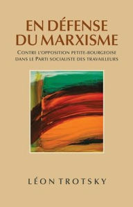 Title: En défense du marxisme, Author: Leon Trostky