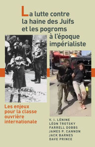 Title: La lutte contre la haine des Juifs et les pogroms à l'époque impérialiste, Author: V. I. Lenin