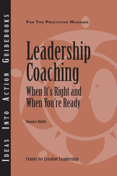 Leadership Coaching: When It's Right and You're Ready