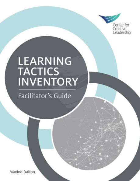 Learning Tactics Inventory: Facilitator's Guide