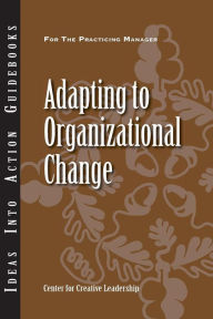 Title: Adapting to Organizational Change, Author: Dinwoodie