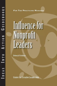 Title: Influence for Nonprofit Leaders, Author: Friedman