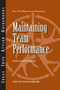 Title: Maintaining Team Performance, Author: Kanaga