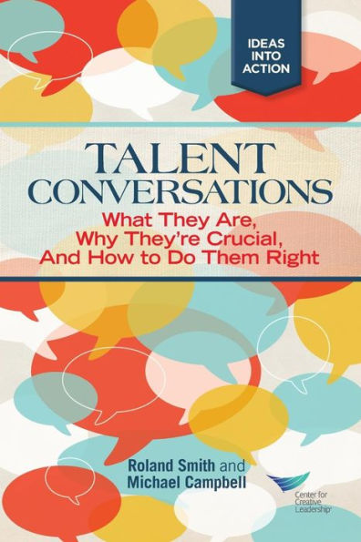 Talent Conversation: What They Are, Why They're Crucial, and How to Do Them Right