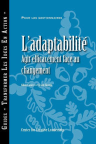 Title: Adaptability: Responding Effectively to Change (French Canadian), Author: Calarco