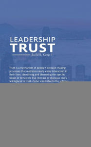 Title: Leadership Trust: Build It, Keep It, Author: Christopher Evans