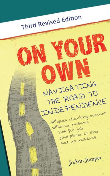 On Your Own: Navigating the Road to Independence