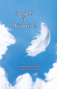 Title: Angels in Disguise?, Author: Susan Cheeves King